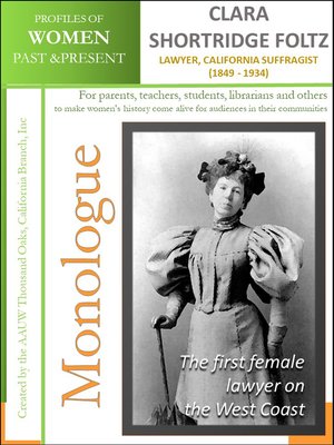 cover image of Profiles of Women Past & Present--Clara Shortridge Foltz, Lawyer, California Suffragist (1849--1934)